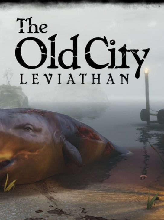 The Old City: Leviathan (2014) [RePack/RUS]